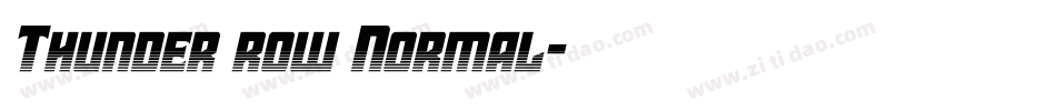 Thunder row Normal字体转换